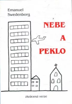 Nebe a peklo - zkrácená verze
