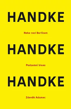 Nebe nad Berlínem / Podzemní blues / Zdeněk Adamec