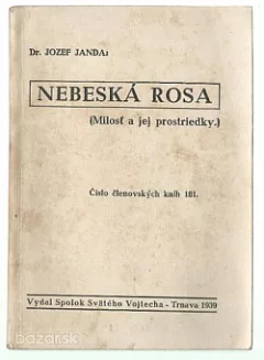 Nebeská rosa (milosť a jej prostriedky)
