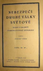 Nebezpečí druhé války světové - úvahy o bezpečí Československé republiky