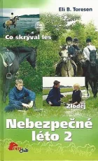 Nebezpečné léto 2