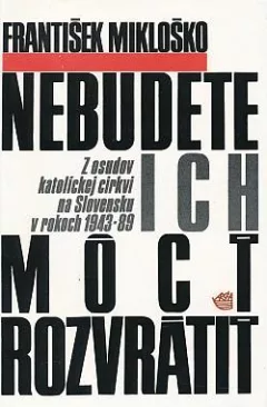 Nebudete ich môcť rozvrátiť