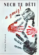 Nech tu děti a zmiz