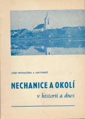 Nechanice a okolí v historii a dnes