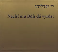 Nechť mu Bůh dá vyrůst