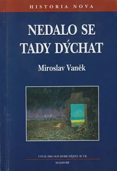 Nedalo se tady dýchat