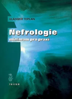 Nefrologie - minimum pro praxi