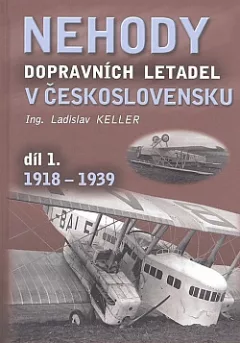Nehody dopravních letadel v Československu 1918-1939 - 1.díl