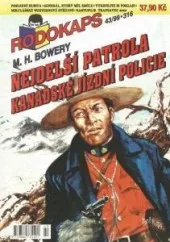 Nejdelší patrola Kanadské jízdní policie