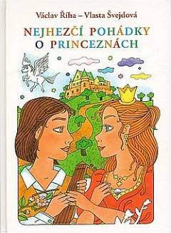 Nejhezčí pohádky o princeznách