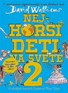 Nejhorší děti na světě 2