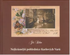 Nejkrásnější pohlednice Karlových Varů