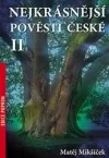Nejkrásnější pověsti české II