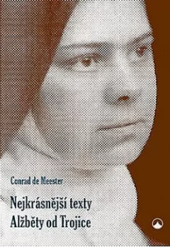 Nejkrásnější texty Alžběty od Trojice