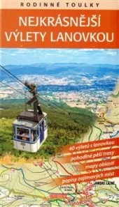 Nejkrásnější výlety lanovkou