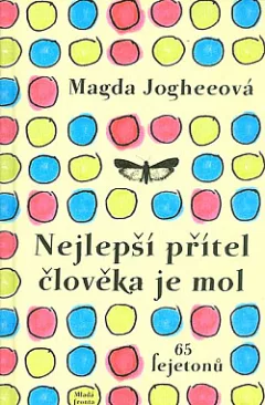 Nejlepší přítel člověka je mol