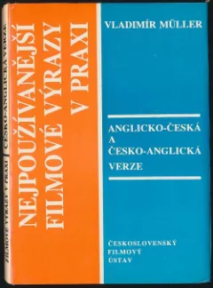 Nejpoužívanější filmové výrazy v praxi