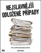 Nejslavnější odložené případy: Více než 50 neobjasněných zločinů
