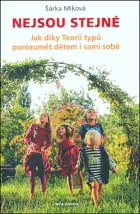 Nejsou stejné. Jak díky Teorii typů porozumět dětem i sami sobě