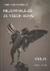 Nejspanilejší ze všech bohů