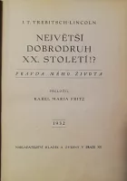 Největší dobrodruh XX. století?! (Pravda mého života)