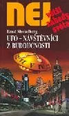 UFO – návštěvníci z budoucnosti