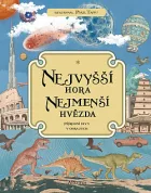 Nejvyšší hora, nejmenší hvězda - Přírodní divy v obrazech