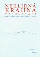 Neklidná krajina vzpomínání: Konkurenční společenství paměti ve městě