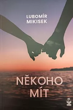 Někoho mít