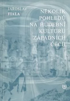 Několik pohledů na hudební kulturu západních Čech