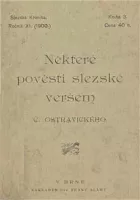 Některé pověsti slezské veršem Č. Ostravického