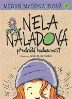 Nela Náladová předvídá budoucnost