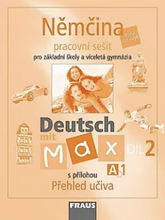 Němčina - pracovní sešit / Deutsch mit Max A1- Díl 2