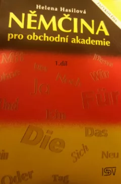 Němčina pro obchodní akademie 1. díl