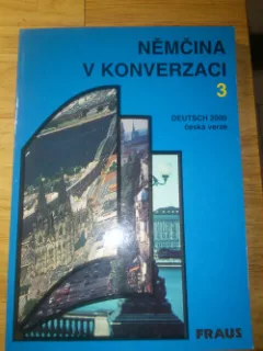 Němčina v konverzaci 3