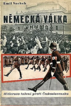 Německá válka 1 - Hitlerovo tažení proti Československu
