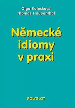 Německé idiomy v praxi