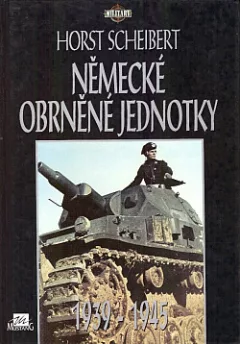 Německé obrněné jednotky 1939 - 1945