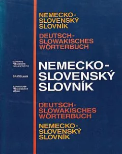 Nemecko-slovenský slovník / Deutsch-Slowakisches Wörterbuch