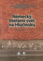 Německý literární svět na Hlučínsku