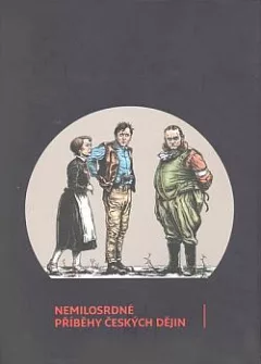 Nemilosrdné příběhy českých dějin
