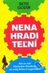 Nenahraditeľní