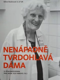 Nenápadně tvrdohlavá dáma