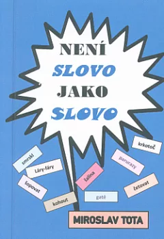 Není slovo jako slovo