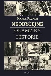 Neobyčejné okamžiky historie