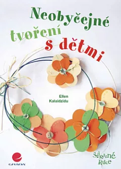 Neobyčejné tvoření s dětmi