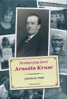 Neobyčejný život Arnošta Kruse