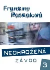 Neohrožená - Závod