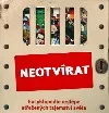 Neotvírat - Encyklopedie nejlépe střežených tajemství světa