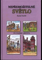 Nepřemožitelné světlo VII. - Naděje i jistota